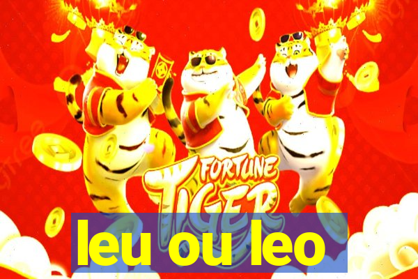 leu ou leo